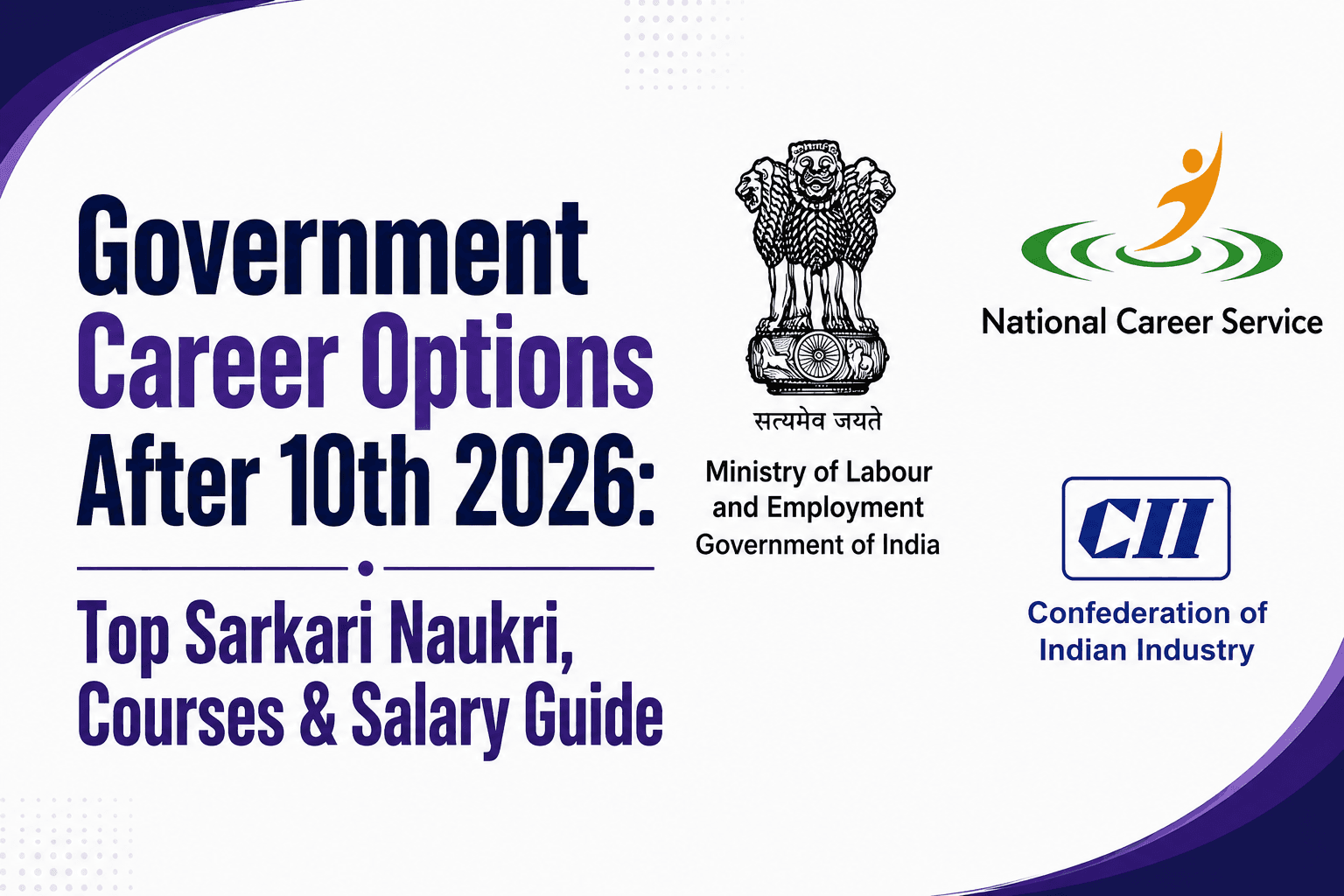 Government Career Options After 10th 2026: Top Sarkari Naukri, Courses & Salary Guide