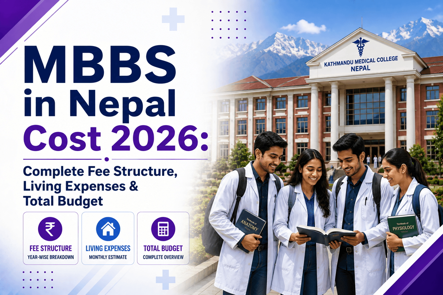 MBBS in Nepal Cost 2026: Complete Fee Sneptructure, Living Expenses & Total Budget