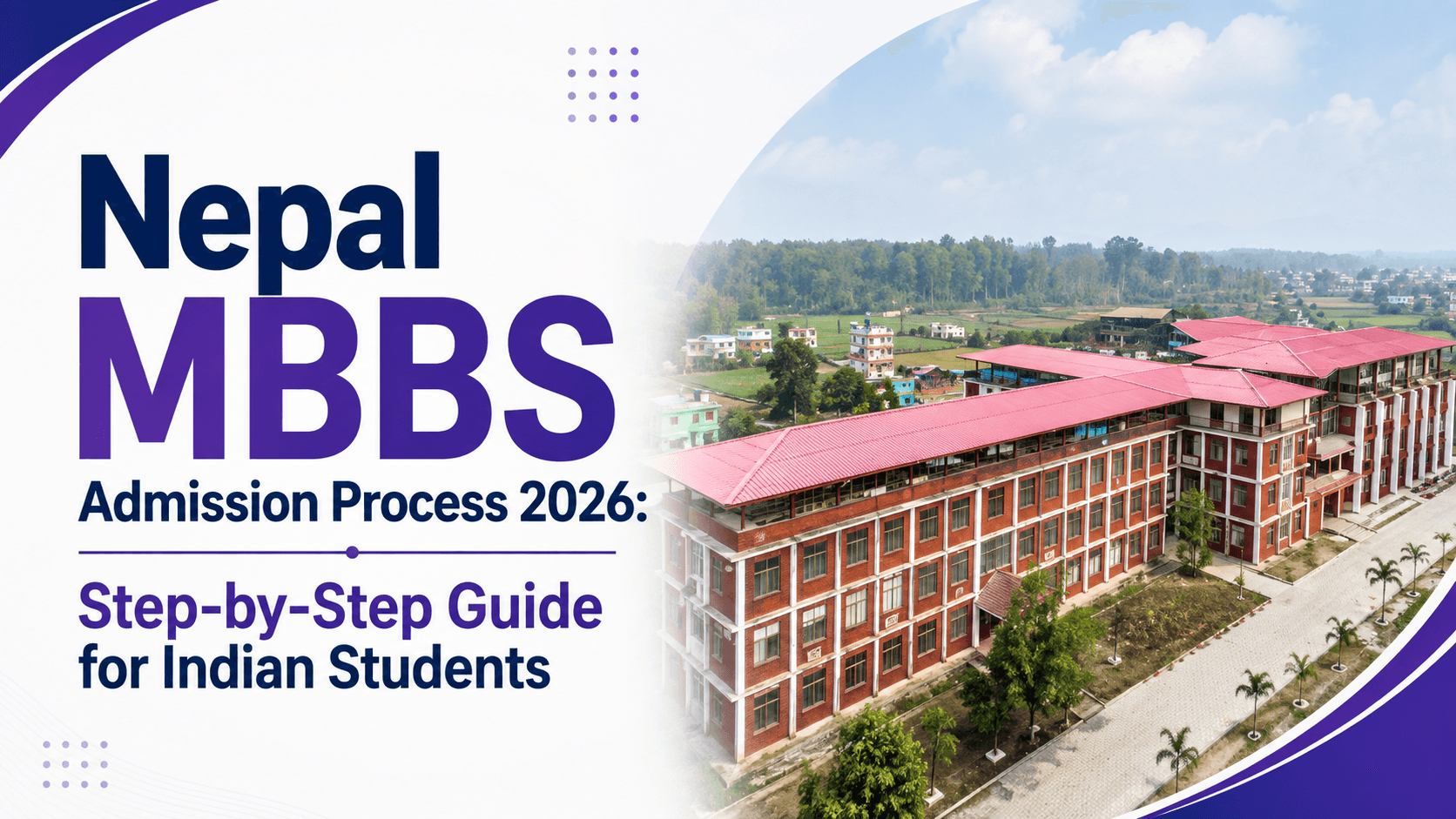 Nepal MBBS Admission Process 2026: Step-by-Step Guide for Indian Students