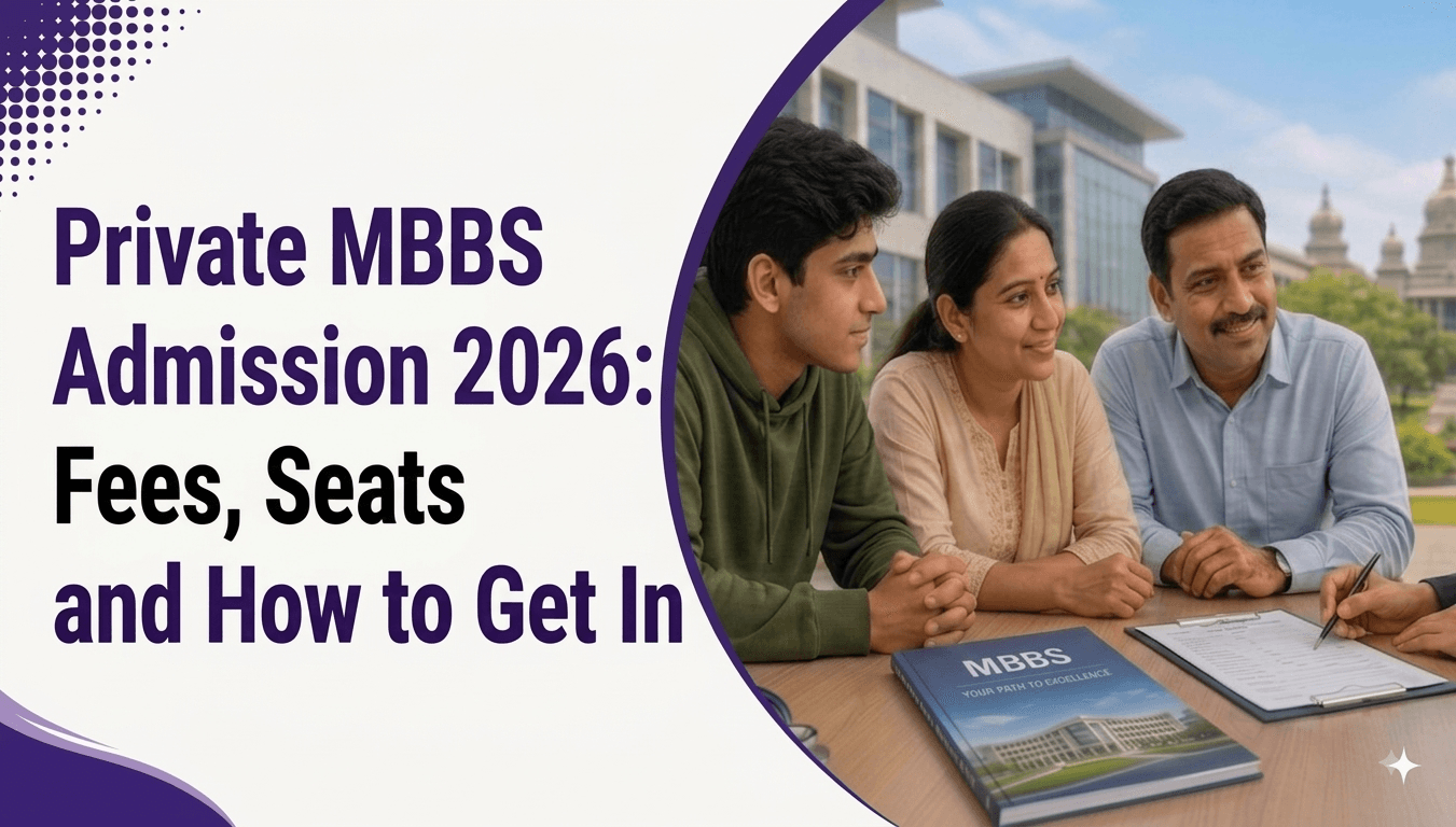 Private MBBS Admission 2026: Fees, Seats and How to Get In