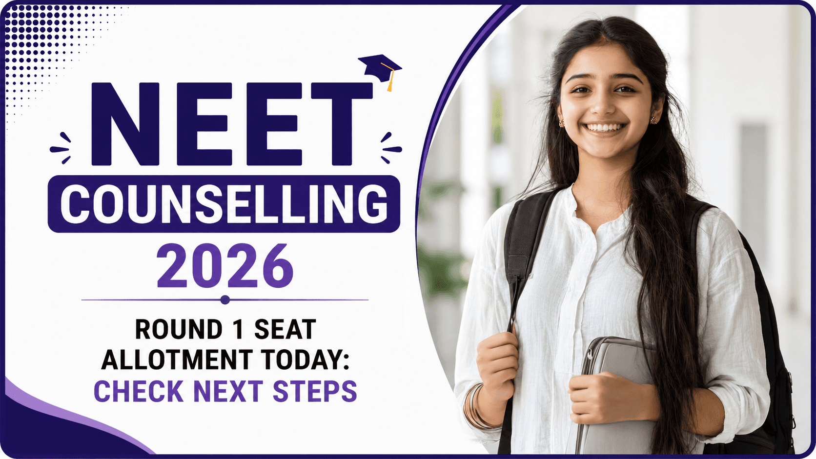 NEET UG Counselling 2026 Round 1 Seat Allotment Result OUT: Check Result, Reporting and Next Steps