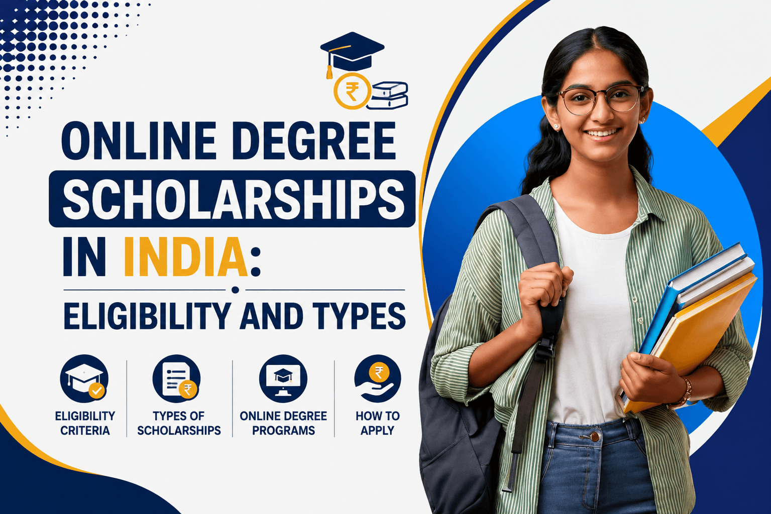 Online Degree Scholarships in India: Eligibility and Types
