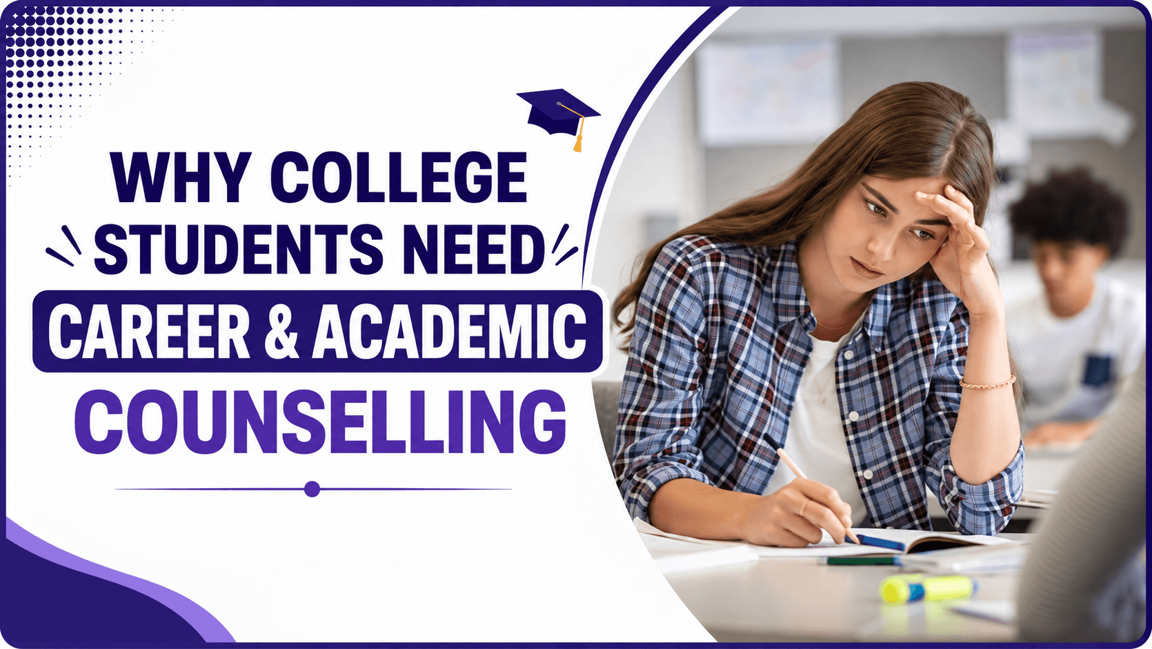 Why College Students Need Career & Academic Counselling
