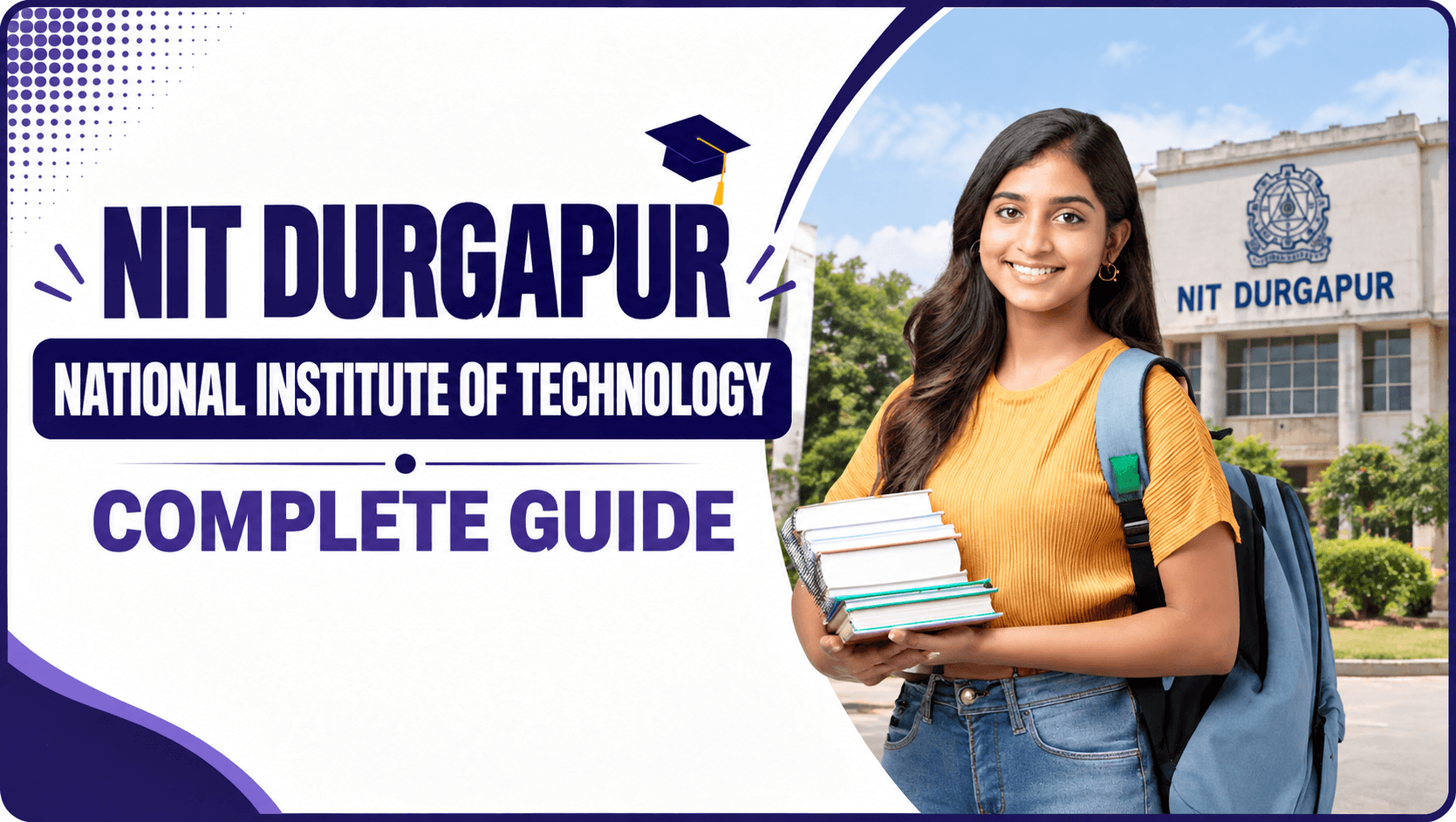 NIT Durgapur: National Institute of Technology – Complete Guide