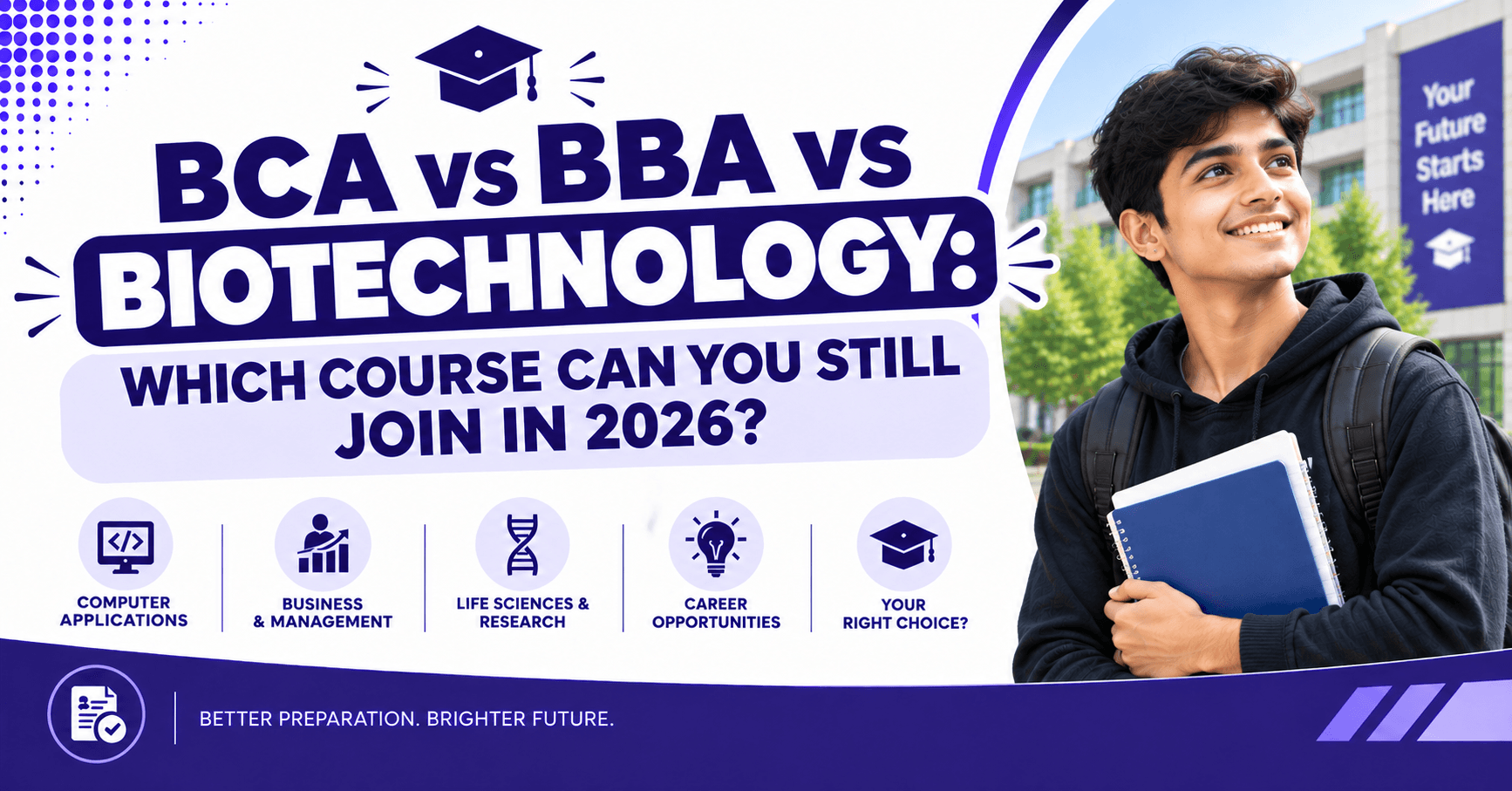 BCA vs BBA vs Biotechnology: Which Course Can You Still Join in 2026?