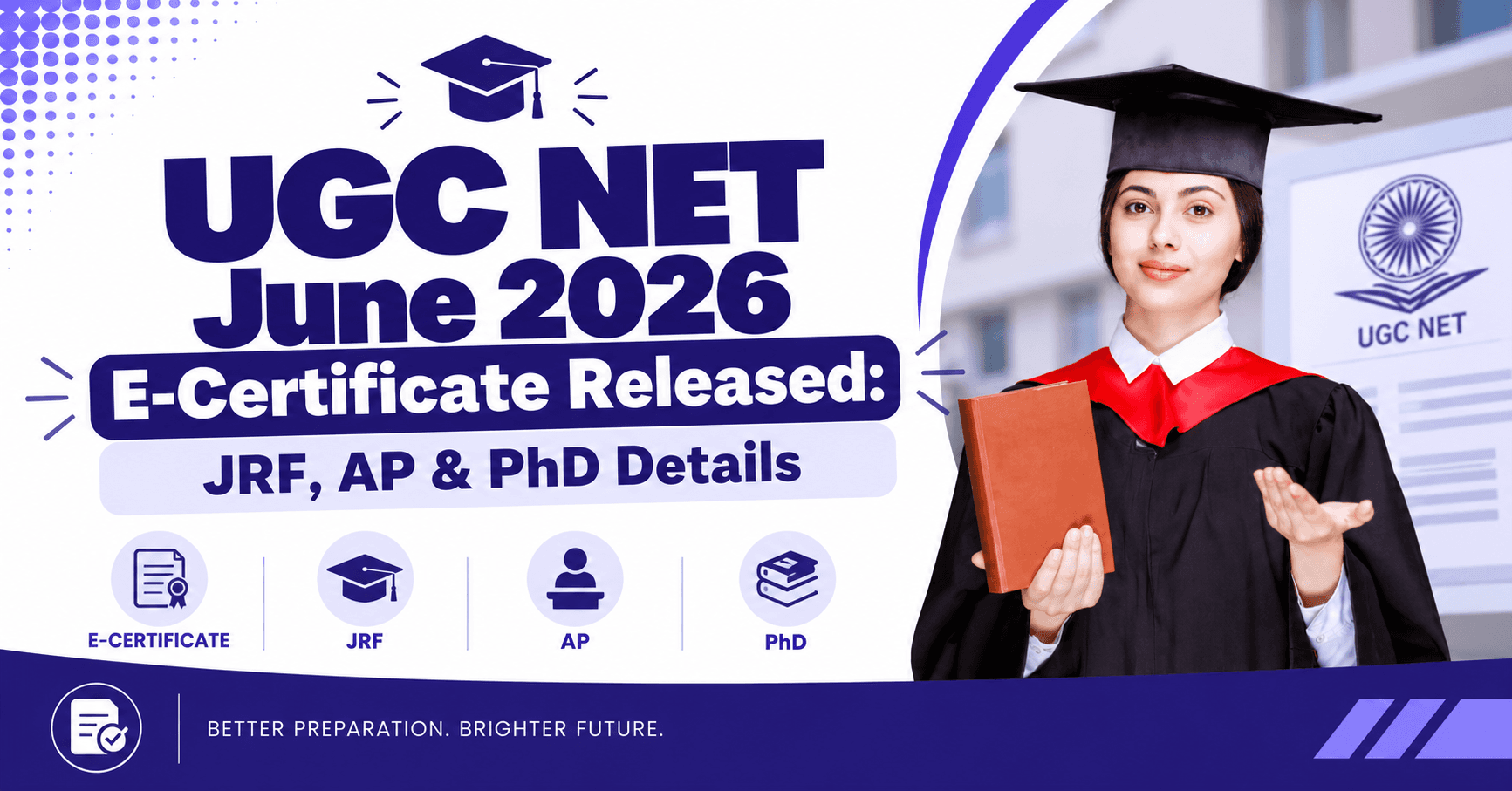 UGC NET June 2026 E-Certificate Released: JRF, AP & PhD Details