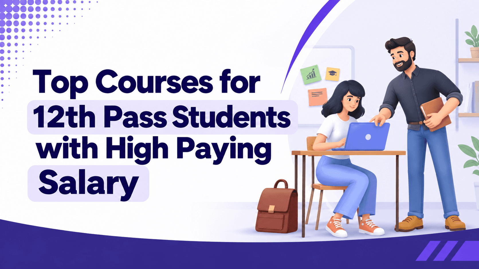 Top Courses for 12th Pass Students with High Paying Salary