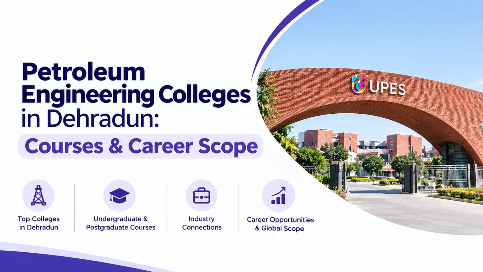 Petroleum Engineering Colleges in Dehradun: Courses & Career Scope