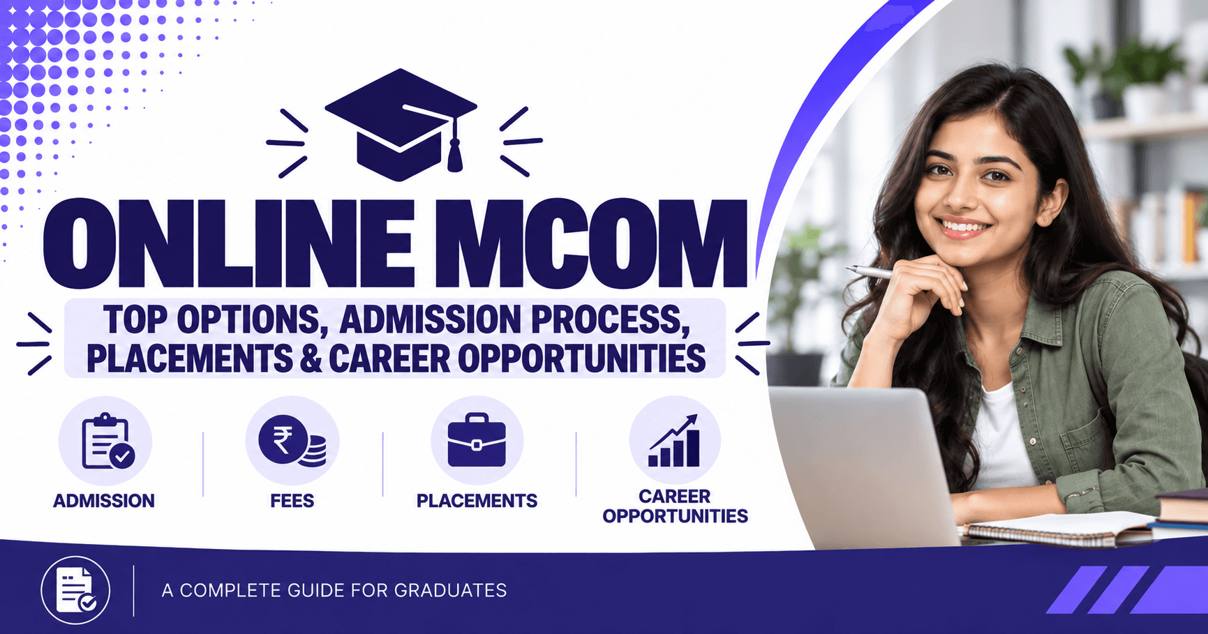 Online MCom: Top Options, Admission Process, Placements & Career Opportunities