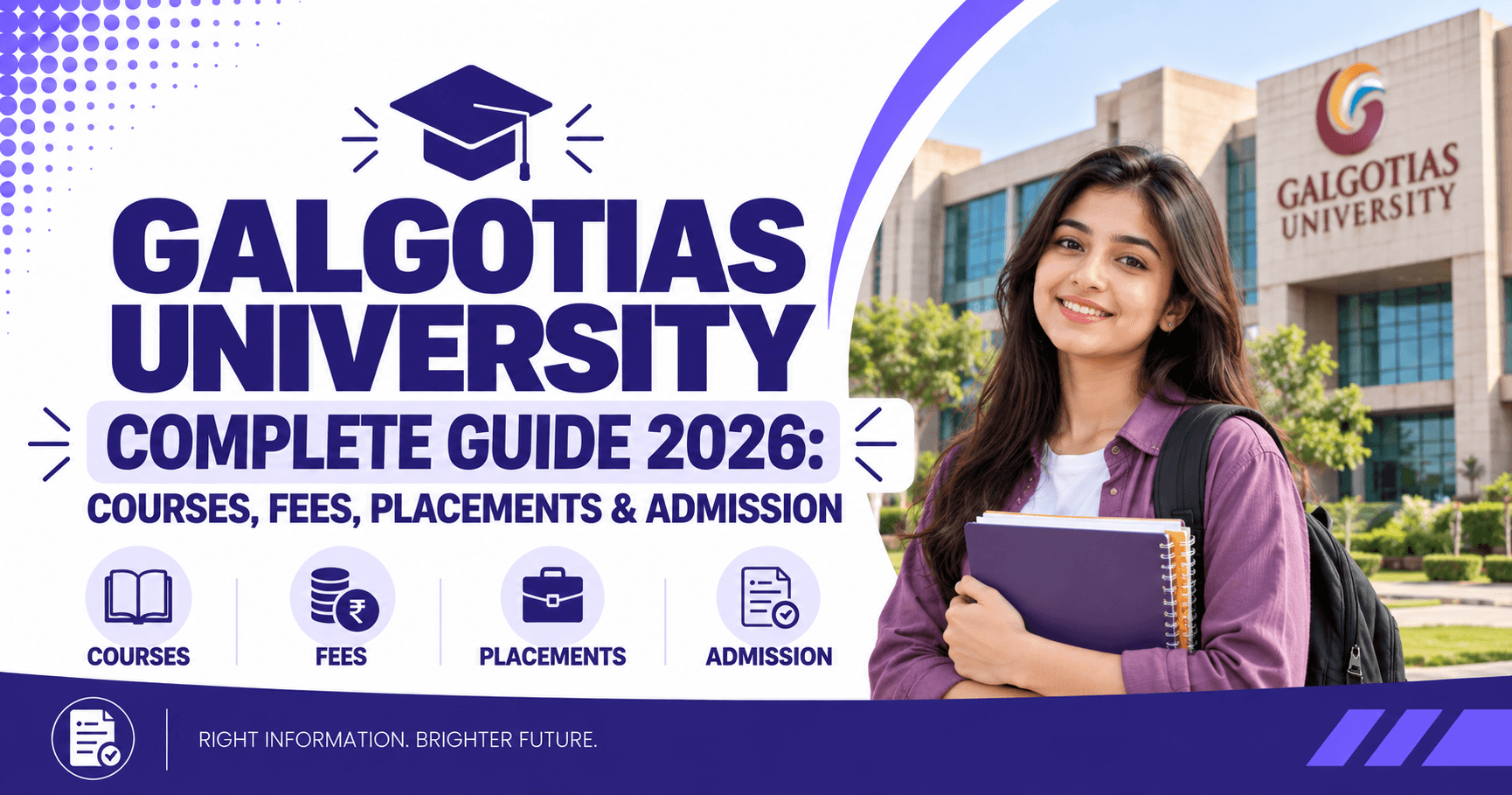 Galgotias University Complete Guide 2026: Courses, Fees, Placements & Admission