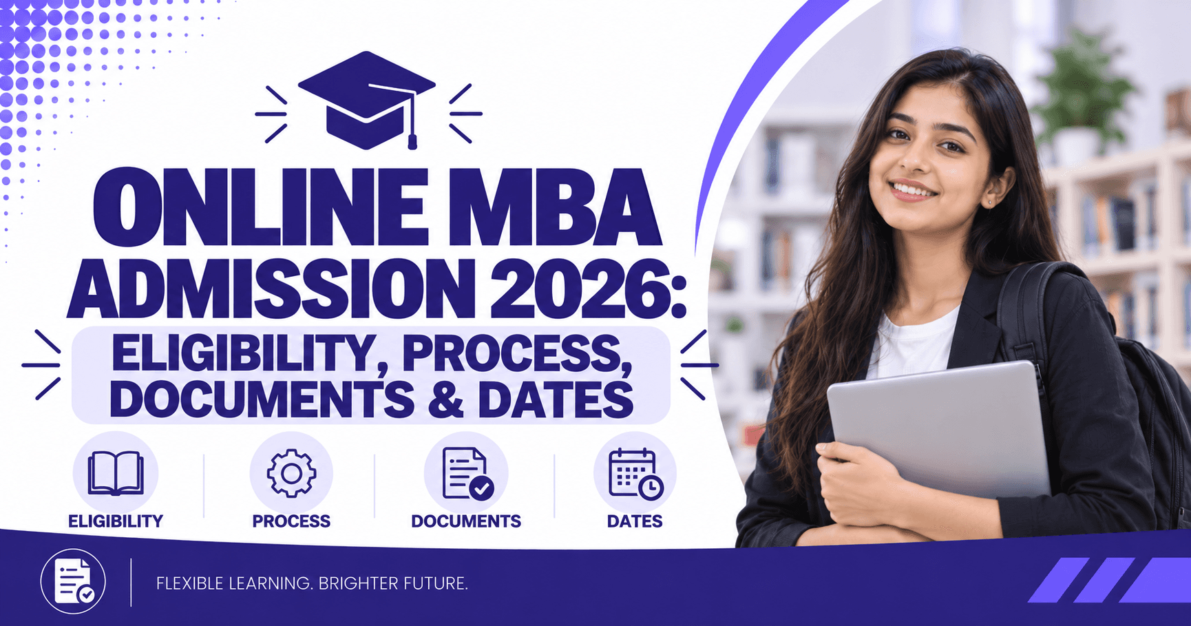 Online MBA Admission 2026: Eligibility, Process, Documents & Dates