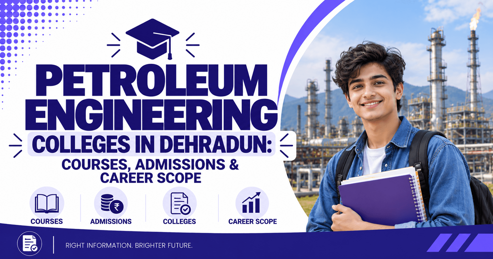 Petroleum Engineering Colleges in Dehradun: Courses, Admissions & Career Scope