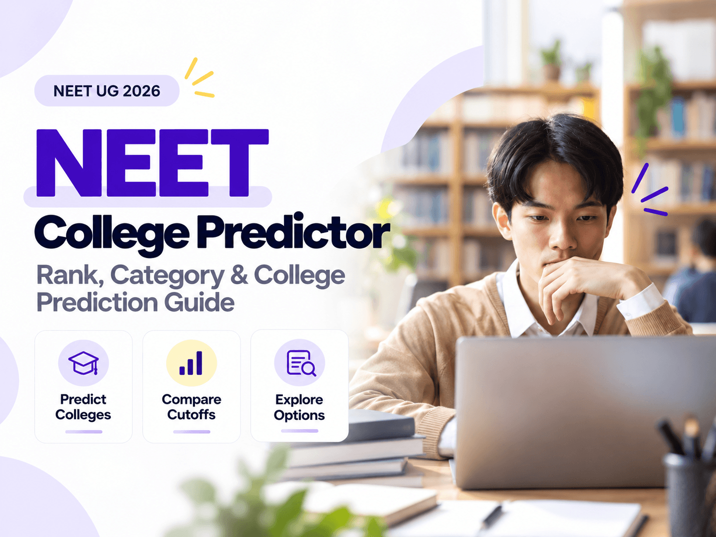 NEET College Predictor: Rank/Score, Category & College Prediction Guide