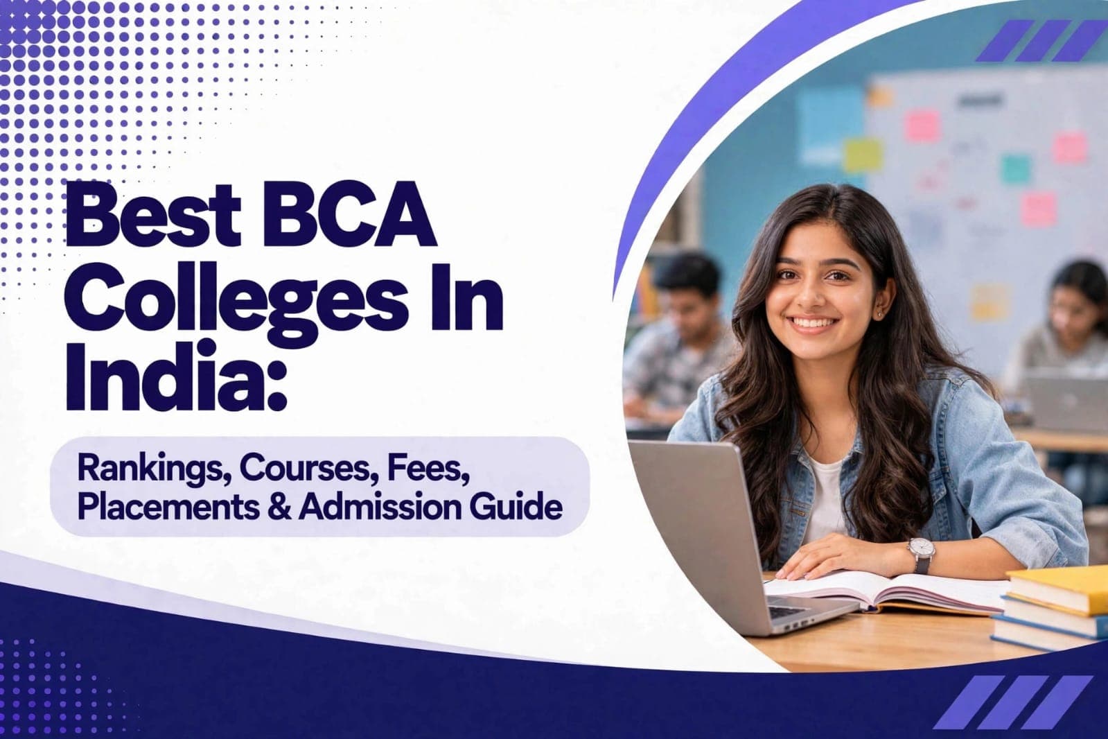 Best BCA Colleges In India: Rankings, Courses, Fees, Placements & Admission Guide