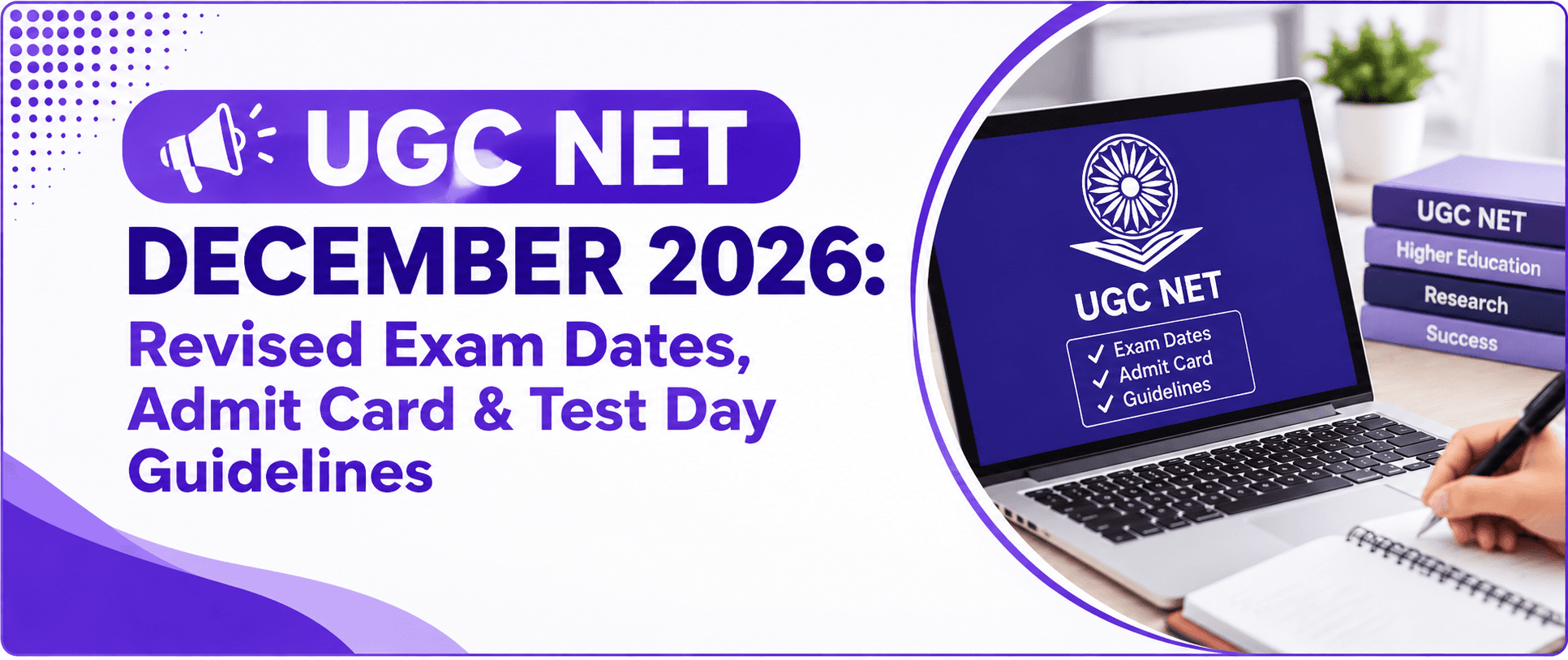 UGC NET December 2026: Revised Exam Dates, Admit Card & Test Day Guidelines