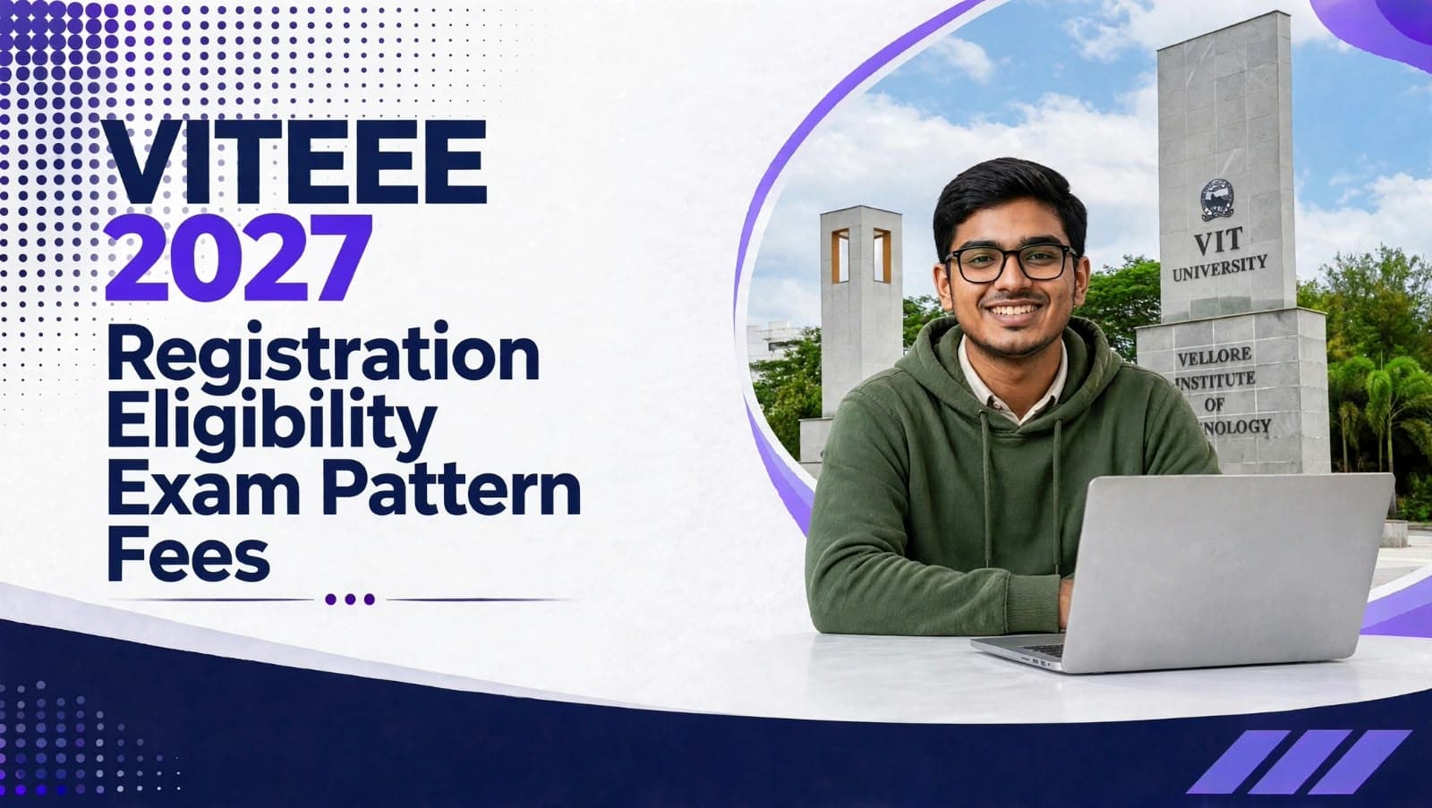 VITEEE 2027: Registration, Eligibility, Exam Pattern, Fees