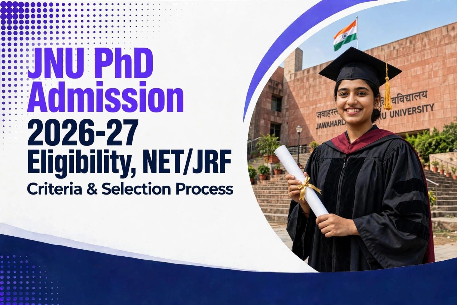 JNU PhD Admission 2026-27: Eligibility, NET/JRF Criteria & Selection Process