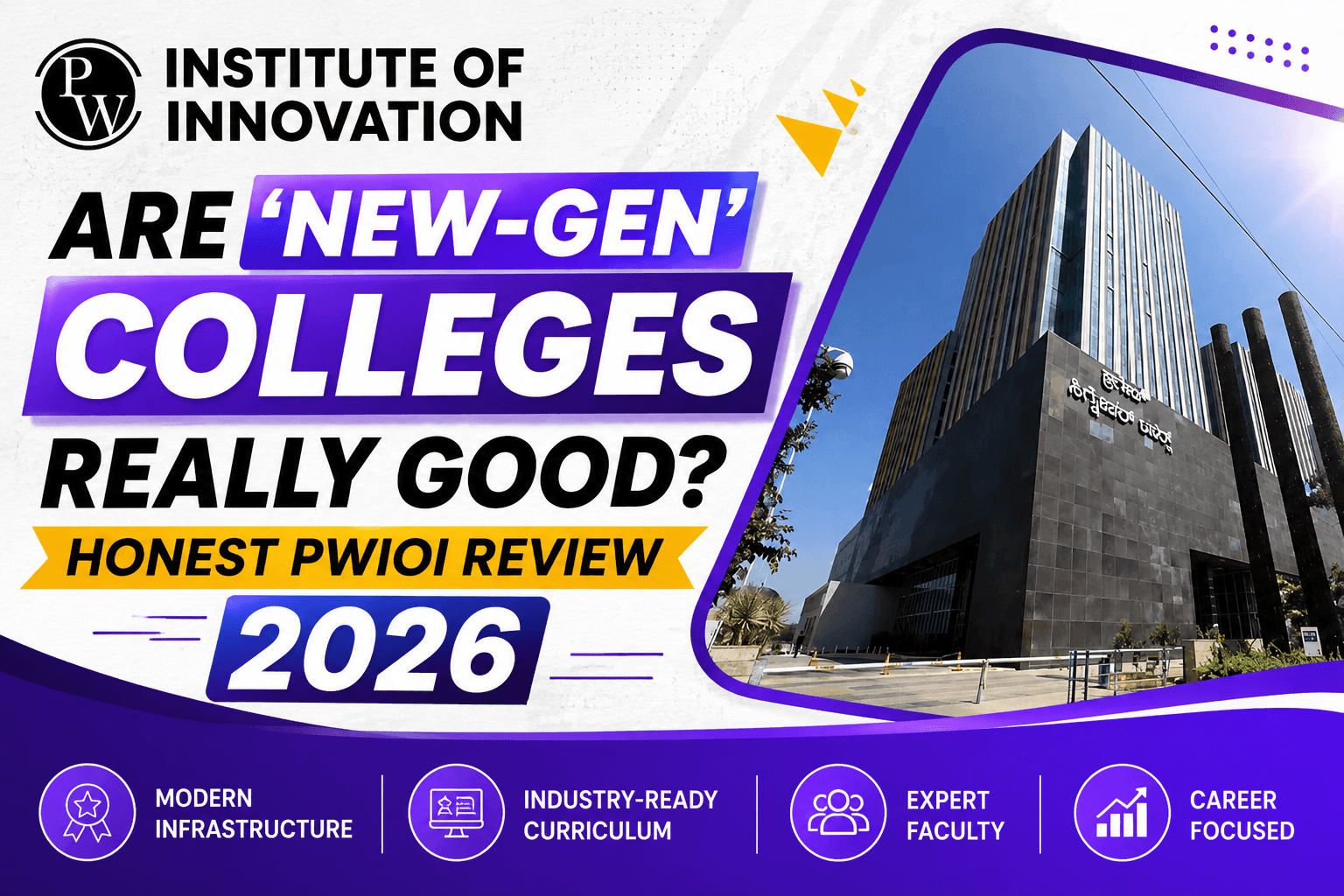 Are ‘New-Gen’ Colleges Really Good? Honest PWIOI Review 2026