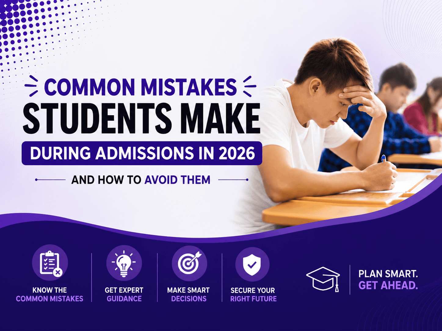 Common Mistakes Students Make During Admissions in 2026 (And How to Avoid Them)