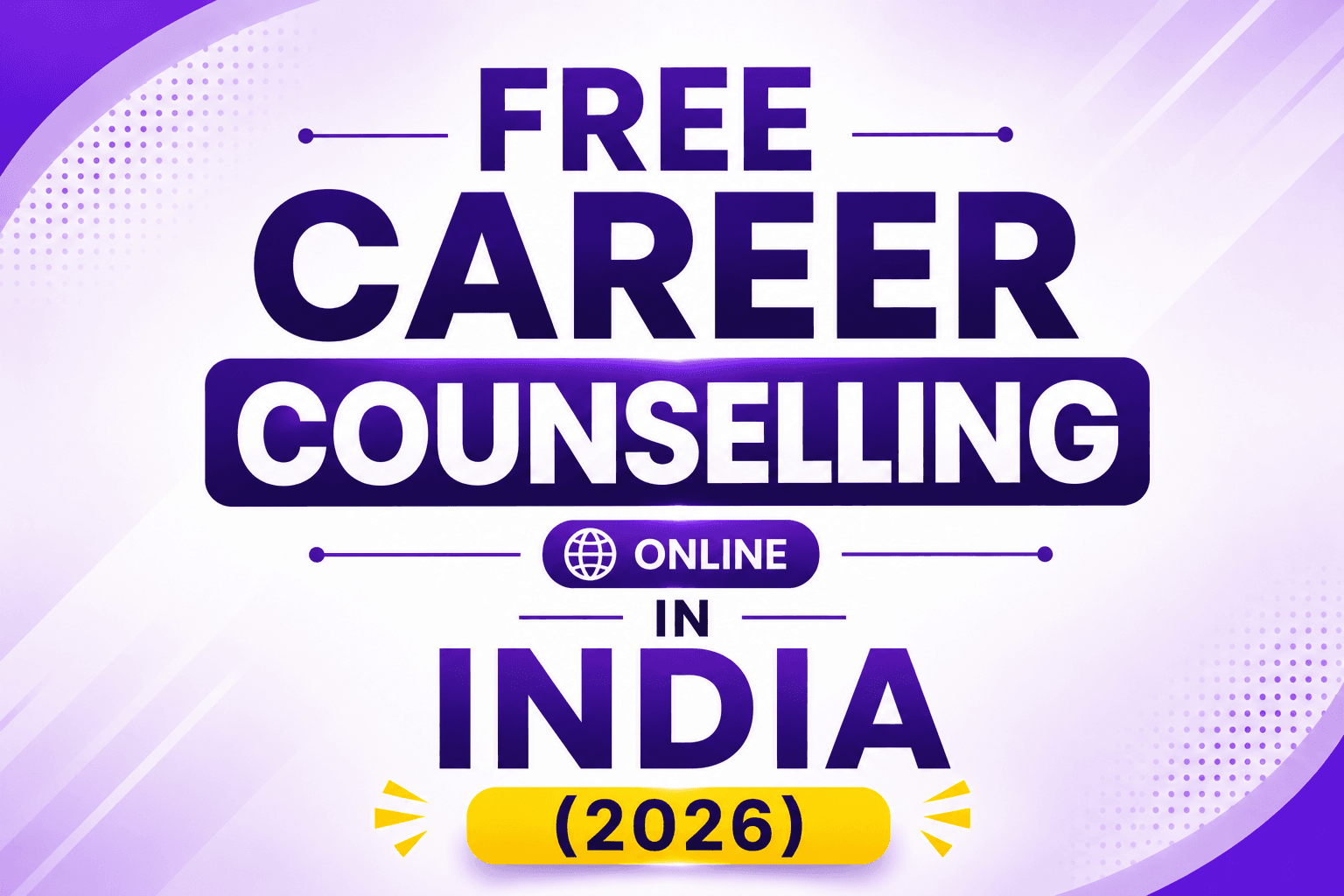 Free Career Counselling Online in India (2026)