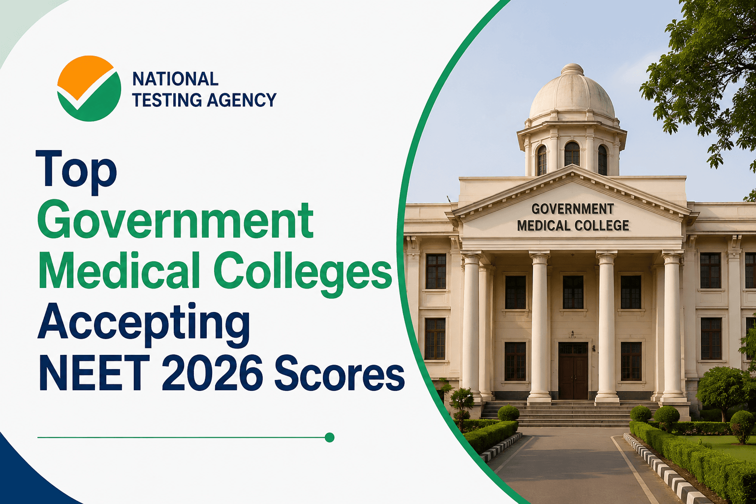 Top Government Medical Colleges Accepting NEET 2026 Scores
