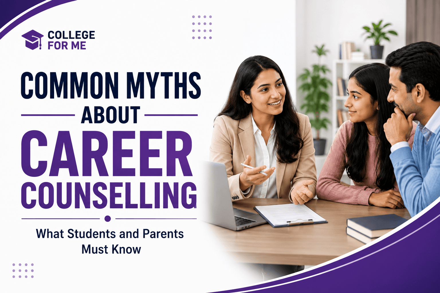 Common Myths About Career Counselling: What Students and Parents Must Know